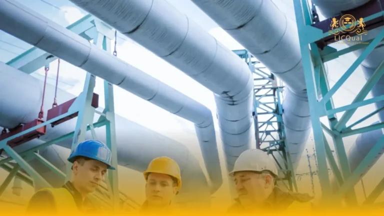 LICQual Level 6 Diploma in Piping QA/QC Engineer